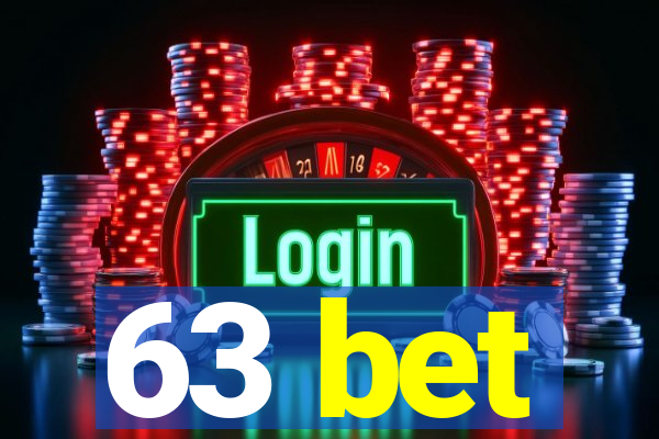 63 bet